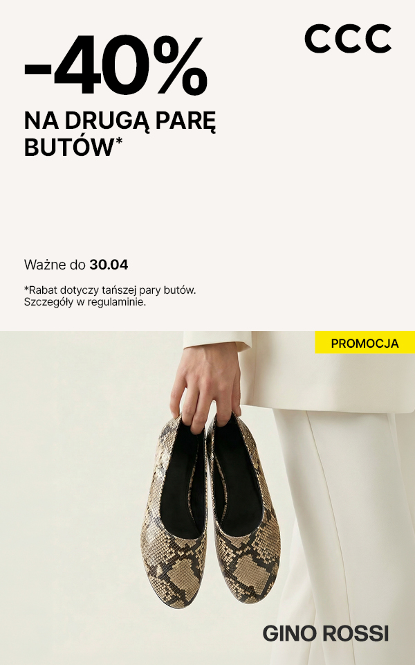 Teraz w CCC -40% na drugą parę butów!