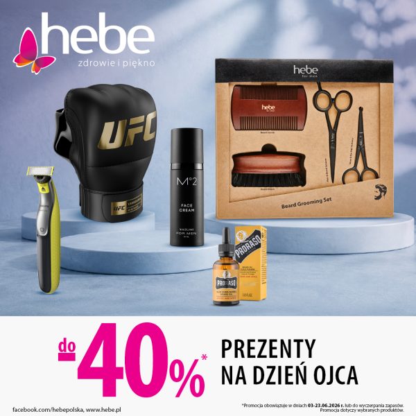 Hebe Galeria Veneda Promocja na DZIEŃ OJCA