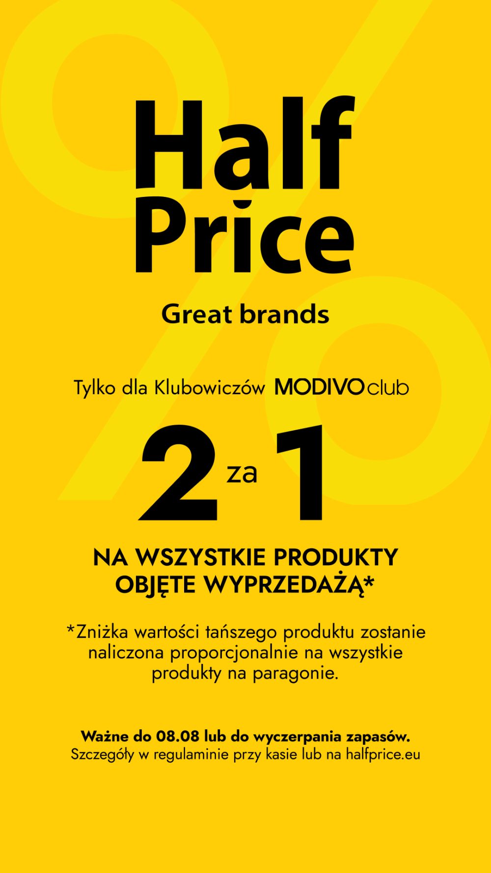 2za1 na rzeczy z wyprzedaży w HalfPrice. Zapraszamy do Galerii Veneda.