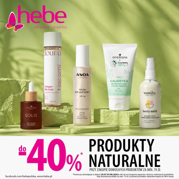 Produkty naturalne do -40% przy zakupach za min. 79 zł - drogeria Hebe w Galerii Veneda