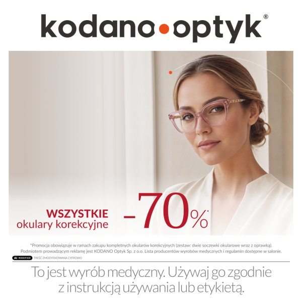 70% na WSZYSTKIE okulary korekcyjne w Kodano Optyk.